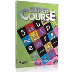 SUPER COURSE LEVEL 1 ACTIVITY BOOK