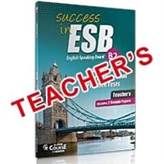 SUCCESS IN ESB B2 15 PRACTICE TESTS & 2 SAMPLE PARERS TCHR'S 2017
