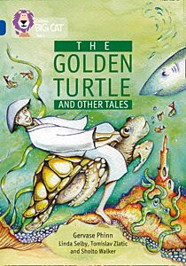 COLLINS BIG CAT : THE GOLDEN TURTLE & OTHER TALES BAND 16/SAPPHIRE PB