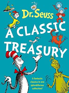 DR. SEUSS : A CLASSIC TREASURY