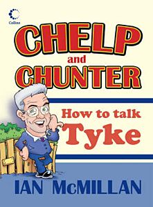 COLLINS CHELP AND CHUNTER: HOW TO TALK TYKE HC