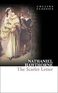 COLLINS CLASSICS : THE SCARLET LETTER PB A FORMAT