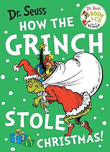 DR SEUSS : HOW THE GRINCH STOLE CHRISTMAS! : BOOK & CD