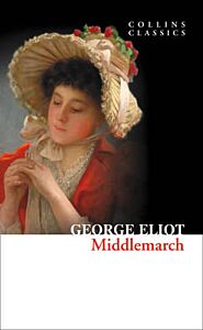 COLLINS CLASSICS : MIDDLEMARCH PB A FORMAT