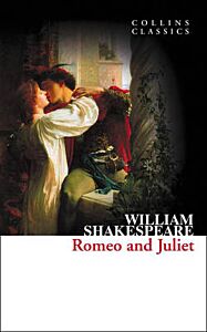 COLLINS CLASSICS : ROMEO AND JULIET PB A FORMAT