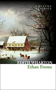 COLLINS CLASSICS : ETHAN FROME PB A