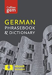 COLLINS GEM PHRASEBOOK & DICTIONARY - GERMAN (4TH EDITION)