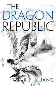 THE POPPY WAR 2: THE DRAGON REPUBLIC PB