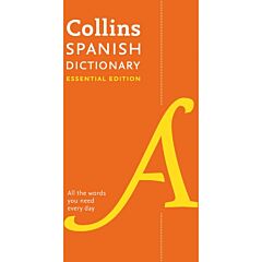 COLLINS SPANISH DICTIONARY ESSENTIAL EDITION (2ND EDITION)