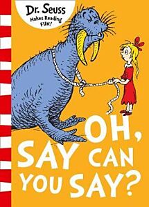 DR SEUSS : OH SAY CAN YOU SAY? PB