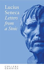 COLLINS CLASSICS : LETTERS FROM A STOIC PB A