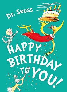 DR. SEUSS : HAPPY BIRTHDAY TO YOU! PB