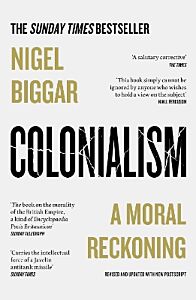 COLONIALISM : A MORAL RECKONING PB
