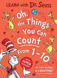 DR. SEUSS : OH, THE THINGS YOU CAN COUNT FROM 1-10 PB