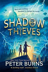 SHADOW THIEVES : BOOK 1 PB