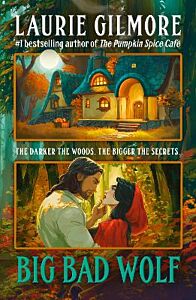 MAPLE HOLLOW (1) — BIG BAD WOLF