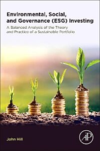 ENVIRONMENTAL, SOCIAL, AND GOVERNANCE (ESG) INVESTING : A BALANCED ANALYSIS OF THE THEORY AND PRACTI