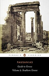 PENGUIN CLASSICS : GUIDE TO GREECE 2: SOUTHERN GREECE PB