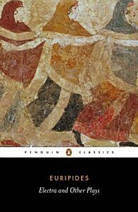 PENGUIN CLASSICS : ELECTRA AND OTHER PLAYS PB B FORMAT