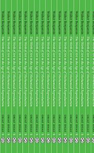 THE WORK OF ART IN THE AGE OF MECHANICAL REPRODUCTION