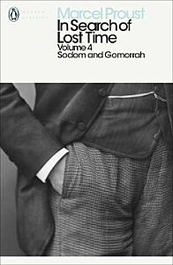 PENGUIN MODERN CLASSICS : IN SEARCH OF LOST TIME: SODOM AND GOMORRAH PB B