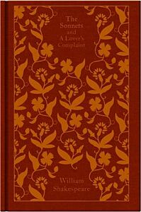 PENGUIN CLASSICS CLOTHBOUND : THE SONNETS & A LOVER'S COMPLAINT HC