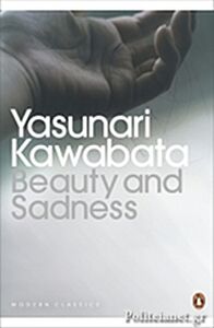 PENGUIN MODERN CLASSICS : BEAUTY AND SADNESS PB B