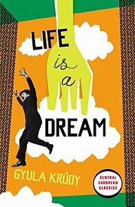 PENGUIN MODERN CLASSICS : LIFE IS A DREAM PB B FORMAT