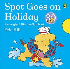 SPOT GOES ON HOLIDAY PB