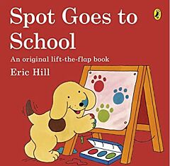 SPOT GOES TO SCHOOL PB