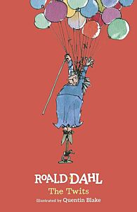 ROALD DAHL'S : THE TWITS HC