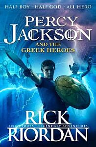 PERCY JACKSON AND THE OLYMPIANS AND THE GREEK HEROES PB