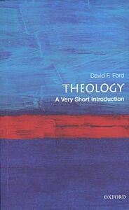 VERY SHORT INTRODUCTIONS : THEOLOGY PB A FORMAT