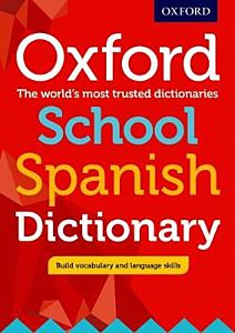 OXFORD SCHOOL SPANISH DICTIONARY PB