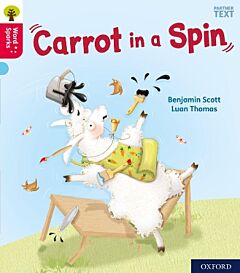 OXFORD READING TREE WORD SPARKS CARROT IN A SPIN (STAGE 4) PB