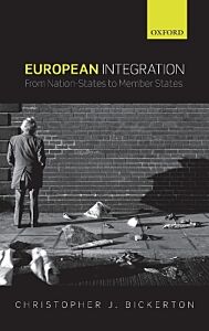 EUROPEAN INTEGRATION : FROM NATION STATES TO MEMBER STATES N/E PB