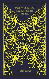 PENGUIN CLASSICS CLOTHBOUND : TWENTY THOUSAND LEAGUES UNDER THE SEA HC