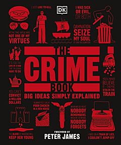 DK BIG IDEAS SIMPLY EXPLAINED: THE CRIME BOOK HC