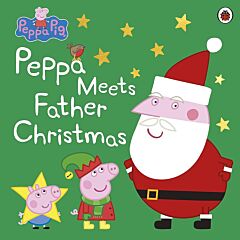 PEPPA PIG: PEPPA MEETS FATHER CHRISTMAS PICTURE BOOK
