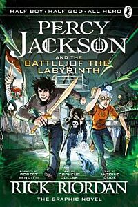 PERCY JACKSON AND THE OLYMPIANS 4: THE BATTLE OF THE LABYRINTH: THE GRAPHIC NOVEL