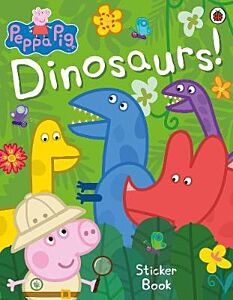 PEPPA PIG: DINOSAURS! STICKER BOOK HC BBK