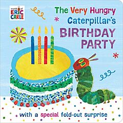 THE VERY HUNGRY CATERPILLAR'S BIRTHDAY PARTY HC BBK