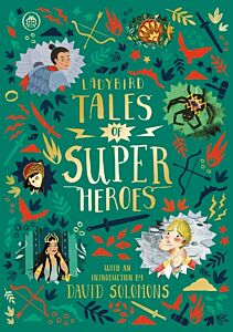 LADYBIRD TALES OF SUPER HEROES HARDBACK