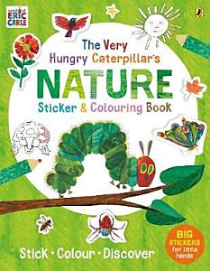 THE VERY HUNGRY CATERPILLAR’S NATURE STICKER AND COLOURING BOOK PB