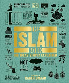 DK BIG IDEAS SIMPLY EXPLAINED: THE ISLAM BOOK HC