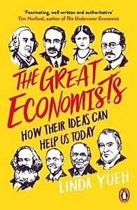 THE GREAT ECONOMISTS HOW THEIR IDEAS CAN HELP US TODAY PB