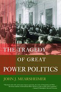 TRAGEDY OF GREAT POWER POLITICS  PB