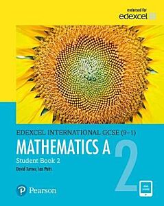 EDEXCEL INTERNATIONAL GCSE (9-1) MATHEMATICS A SB 2