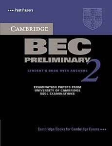 CAMBRIDGE BEC PRELIMINARY 2 SB W/A