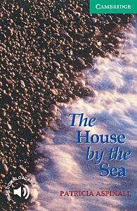 CER 3: THE HOUSE BY THE SEA (+ DOWNLOADABLE AUDIO) PB